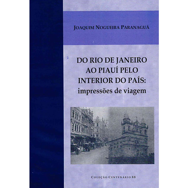 Do Rio de janeiro ao Piauí pelo Interior do País
