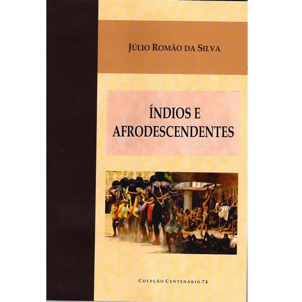 Índios e Afrodescendentes