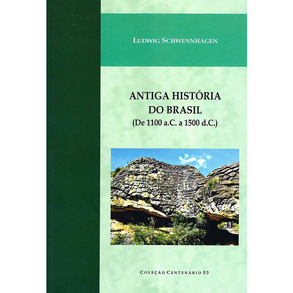 A Antiga do Brasil - de 1.1100 aC a 1.500 dC